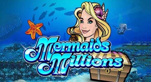 Mermaids Millions slot - Slot game cho tỷ lệ hoàn trả đến 96.56%