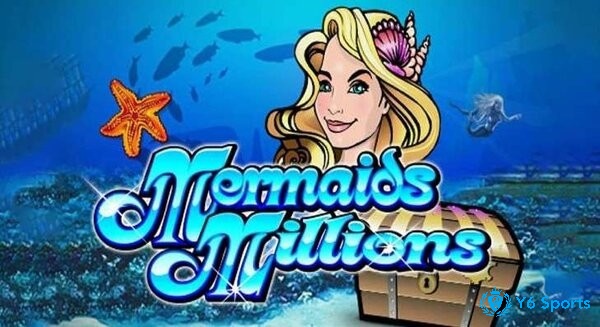 Slot game Mermaids Millions thu hút đông đảo người chơi