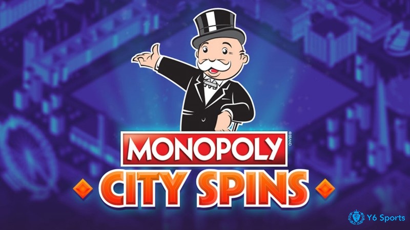 Monopoly City Spins là một trò chơi tiêu biểu và nổi tiếng tại monopoly casino