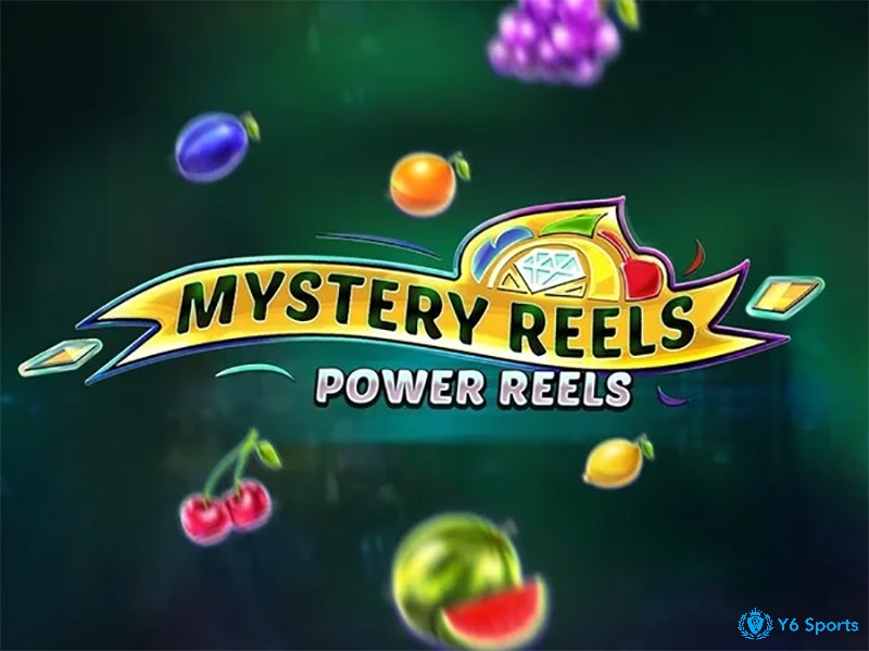 Mystery Reels Power Reels game xèng đầy hấp dẫn và thú vị