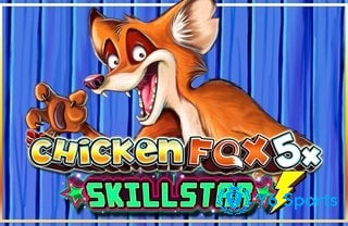 Chicken Fox 5X Skillstar Slot Game