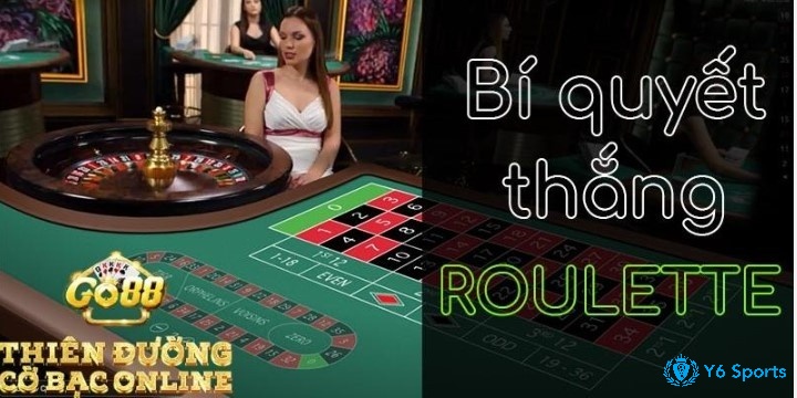 Khám phá các chiến thuật chơi roulette hiệu quả để thắng lớn